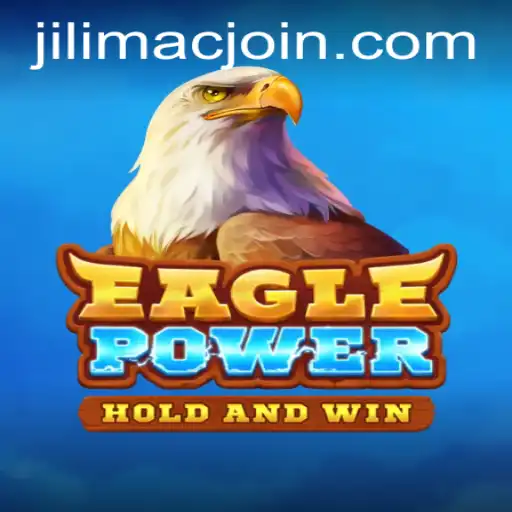 EaglePower: Embrace Your Virtual Wilderness Adventure with JILIMAC